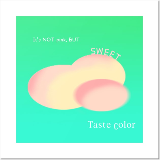 Taste color sweet version Wall Art by Noncat Studio
